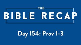 Day 154 Proverbs 1-3