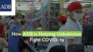 How ADB is Helping Uzbekistan Fight COVID-19