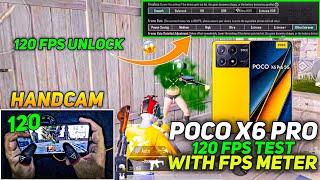 POCO X6 PRO HANDCAMBGMI 120 FPS UNLOCK & FPS METER TEST #pocox6pro #poco #bgmi #120fps