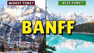 EXACTLY When You Should Visit Banff National Park Canada Pros & Cons of Each Season + tips