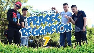 Frases Reggaeton 7