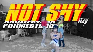 Cover ITZY - NOT SHY  PRIIMEBTCHS 프라임비치스