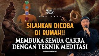 TEKNIK MEDITASI UNTUK MEMBUKA SEMUA CAKRA MANUSIA