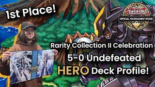 *NEW* 1st Place Yu-Gi-Oh 5-0 Undefeated Rarity Collection 2 Celebration Event HERO Deck Profile