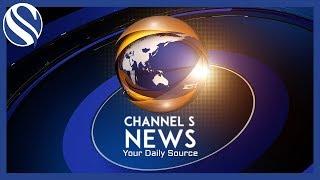 Channel S News - Your Daily Source