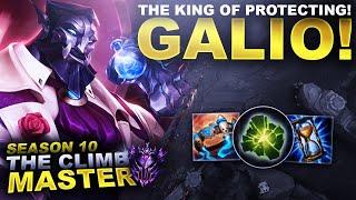 GALIO IS THE KING OF PROTECTING - Climb to Master Season 10  League of Legends