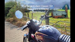 The Royal Enfield Classic 350 Goes back in time to Cottam Church