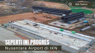 IKN Terkini Update Bandara VVIP IKN Nusantara Airport