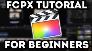 FCPX Tutorial for Beginners PART 1