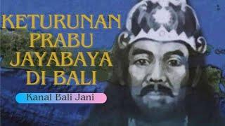 Keturunan Prabu Jayabaya di Bali