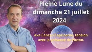 Pleine lune du dimanche 21 juillet 2024