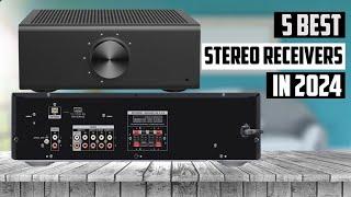  Best Stereo Receivers of 2024  Top 5 Best Stereo Receivers of 2024