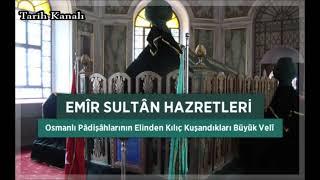 EMİR SULTAN HAZRETLERİ  - Hayri Küçükdeniz  Yolumuzu Aydınlatanlar