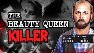 Infamous Serial Killers Christopher Wilder The Beauty Queen Killer True Crime Documentary