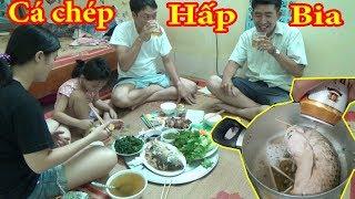 CÁ CHÉP HẤP BIA Ha Nguyen Vlog