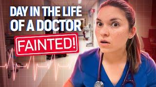 Day in the Life of a DOCTOR in the HOSPITAL ft. fainting