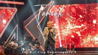 VLOG Gegar Vaganza 9 -EPS 8 TOMOK