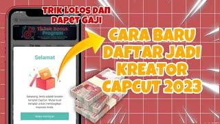 Cara jadi kreator capcut terbaru 2023cara daftar capcut creator cepet lolos