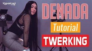 Denada - Tutorial Twerking