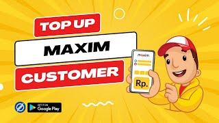 Cara Isi Saldo Maxim Customer Khusus Penumpang