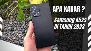 REVIEW SAMSUNG GALAXY A52s  MASIH LAYAK DIBELI ?