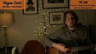 Hayes Carll Birthday Livestream 1922