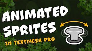 How to animate Sprites in Unity TextMeshPro