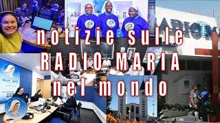 NOTIZIE SULLE RADIO MARIA NEL MONDO - 03072024