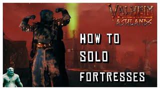 How to SOLO Ashlands Fortresses in Valheim.  the op method