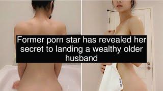 Former porn star has revealed her secret to landing a wealthy older husband