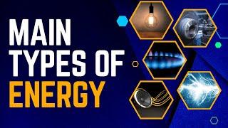 What Are The Main Types Of Energy? - Mechanical Electric Light Thermal Sound  Form Of Energy