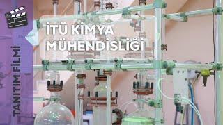 İTÜ Kimya Mühendisliği Bölümü Tanıtım Filmi