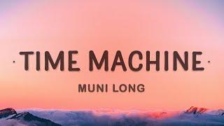 Muni Long - Time Machine Lyrics