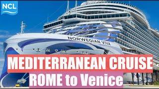 NCL VIVA 10-day Mediterranean Cruise Rome To Venice