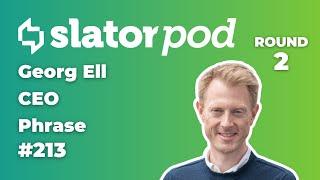 # 213 Phrase CEO Georg Ell on the Arms Race in Language Technology