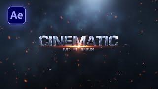 Cinematic Trailer Title Animation in After Effects  After Effects Tutorial  No Plugins