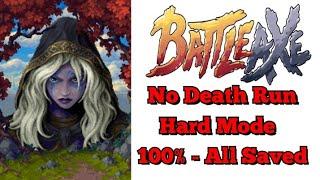 Battle Axe - No Death Run - Hard Mode - 100% - All Humans Saved - Fae