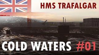 Cold Waters Trafalgar Campaign - 01 - We Come Unseen