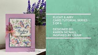 Flight and Airy Card Tutorial Series #3 of 4 Thinking of You