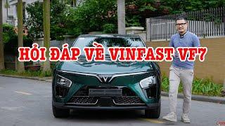 Hỏi đáp về Vinfast VF7  NHIỀU THÔNG TIN CẦN BIẾT