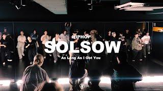 As Long As I Got You - Ruck P  SOLSOW HIPHOP CLASS  240828 솔소우 힙합 클래스  Sugar Dance Studio