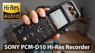 Sony PCM-D10 Hi-Res Recorder First Impression