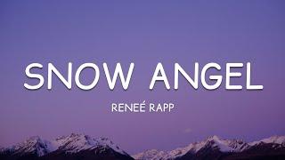 Reneé Rapp - Snow Angel Lyrics