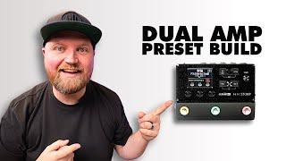 HX Stomp Dual Amp Preset Build