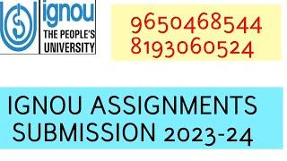 IGNOU ASSIGNMENTS DATE  SUBMISSION OF ASSIGNMENT DEC SESSION 2023-24