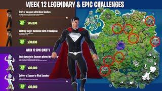 WEEK 12 CHALLENGES FORTNITE Full Legendary & Epic Quests Guide Unlock SHADOW Superman Season 7