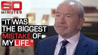 Billionaire Lord Alan Sugar on the biggest mistake of his life  60 Minutes Australia