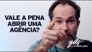 AGÊNCIA DE PUBLICIDADE VALE A PENA ABRIR? JOB #87