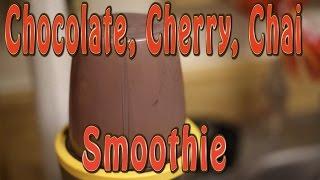 Smoothie Recipe Chocolate Cherry Chai