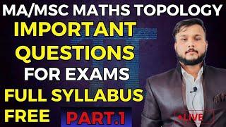 Topology Important Questions For Exam Part.1  Important Questions For Ma MSc Mathematics 